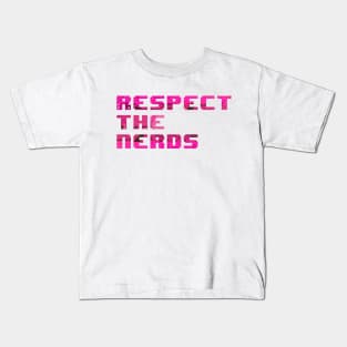 Respect The Nerds #3 Kids T-Shirt